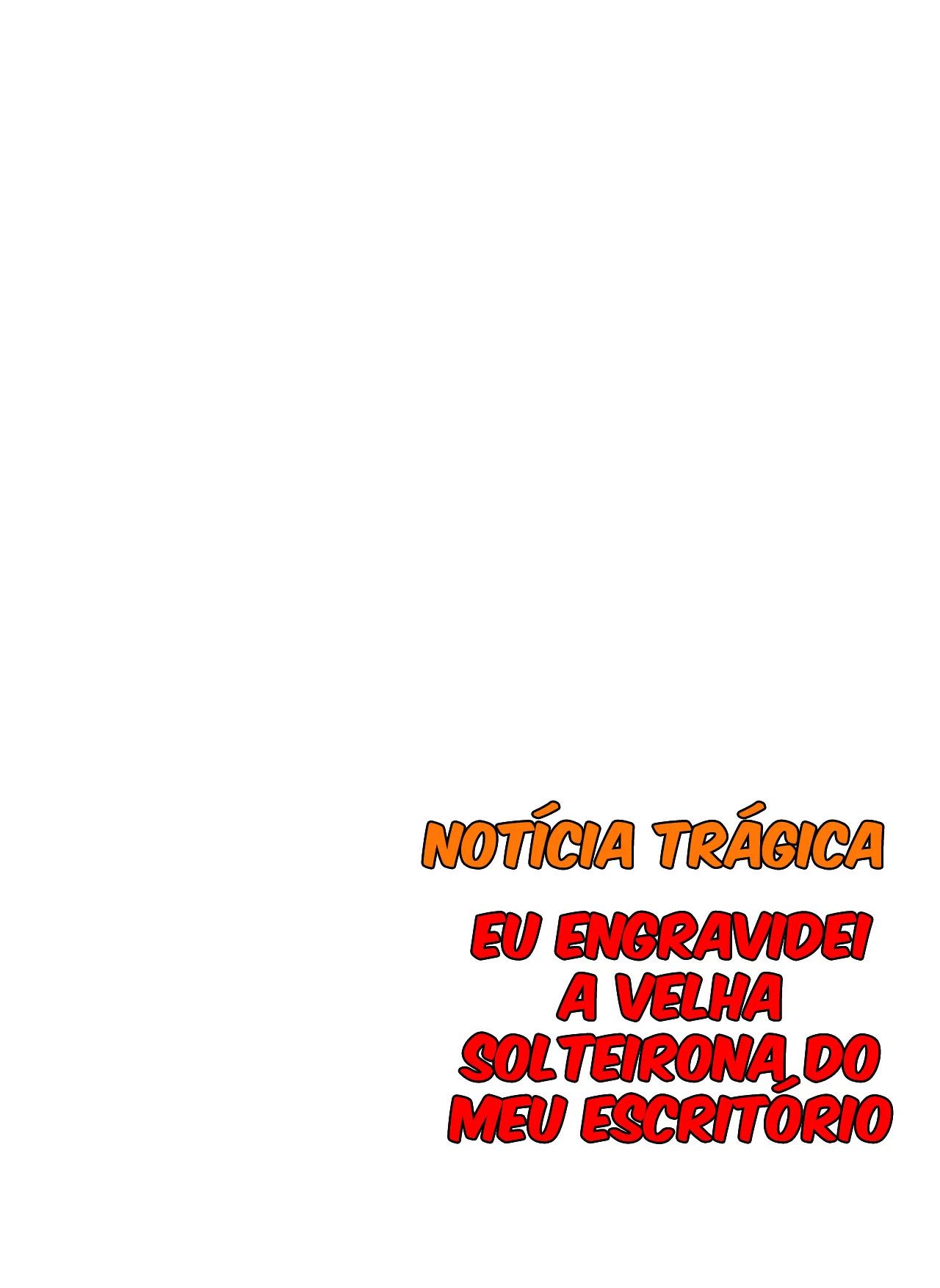 Engravidei a Velha Solteirona da Empresa – Hentai – Quadrinho Original