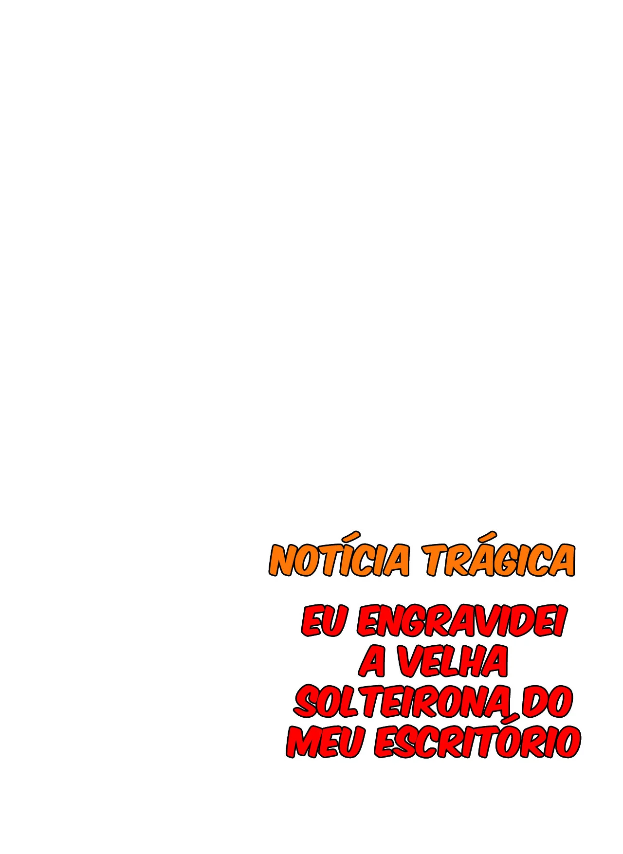 Engravidei a Velha Solteirona da Empresa – Hentai – Quadrinho Original