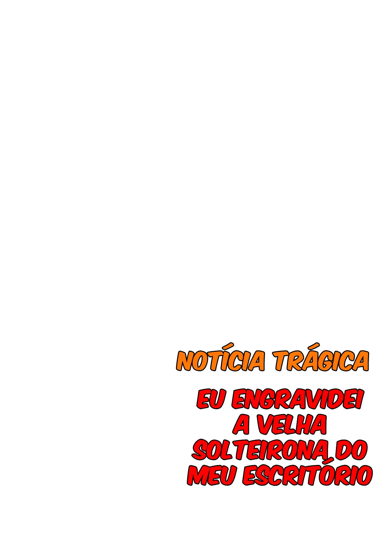 Engravidei a Velha Solteirona da Empresa – Hentai – Quadrinho Original