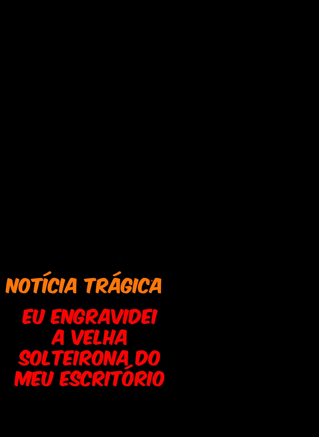 Engravidei a Velha Solteirona da Empresa – Hentai – Quadrinho Original