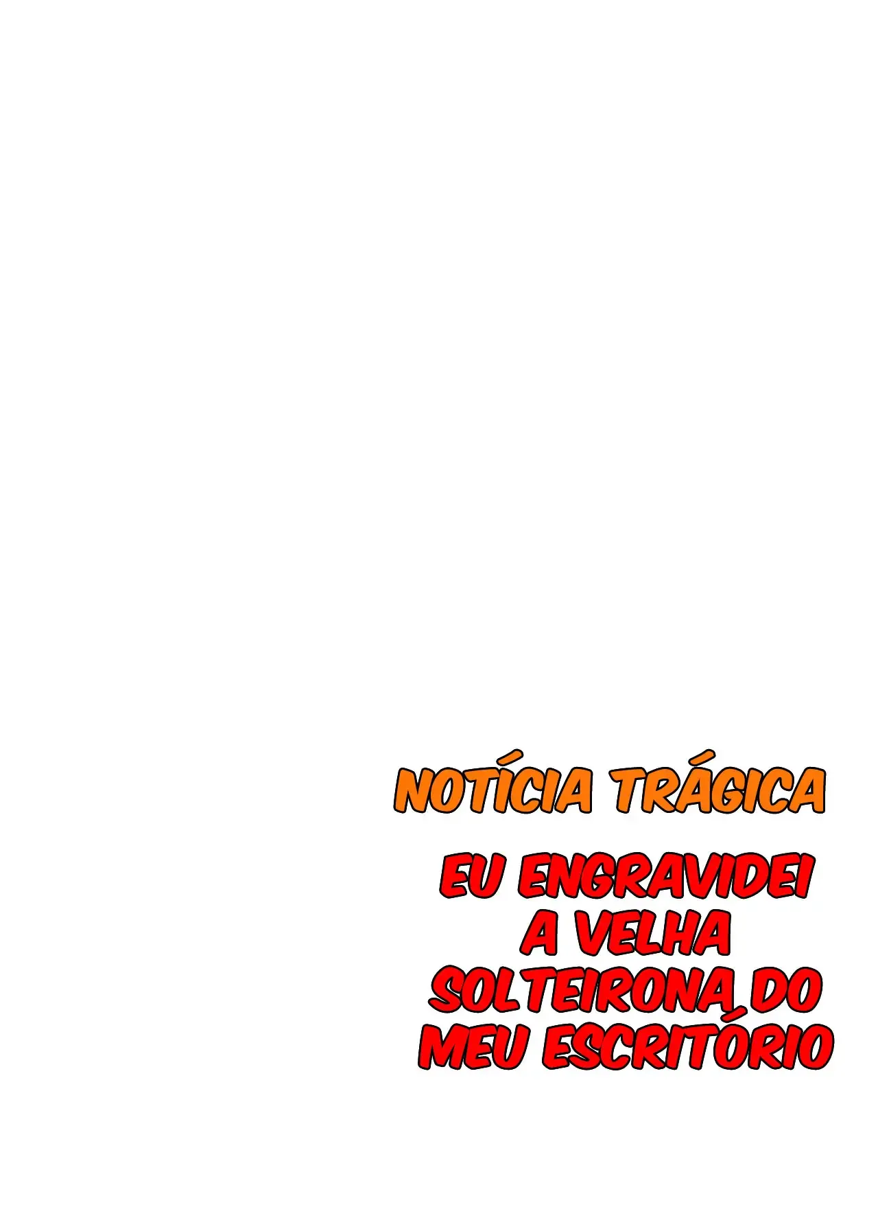 Engravidei A Velha Solteirona Do Meu Escritório – HQ De Sexo – Tradução Em Português