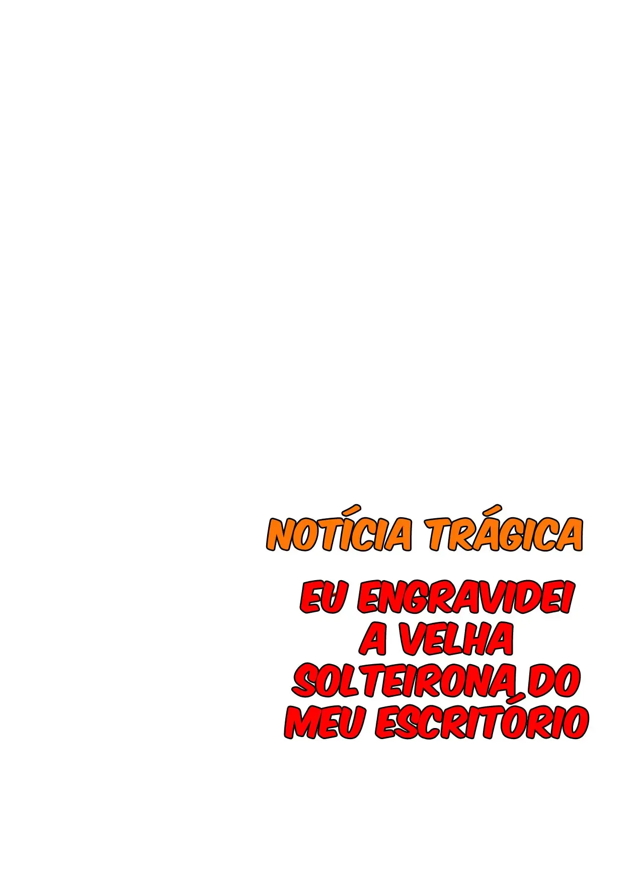 Engravidei A Velha Solteirona Do Meu Escritório – HQ De Sexo – Tradução Em Português