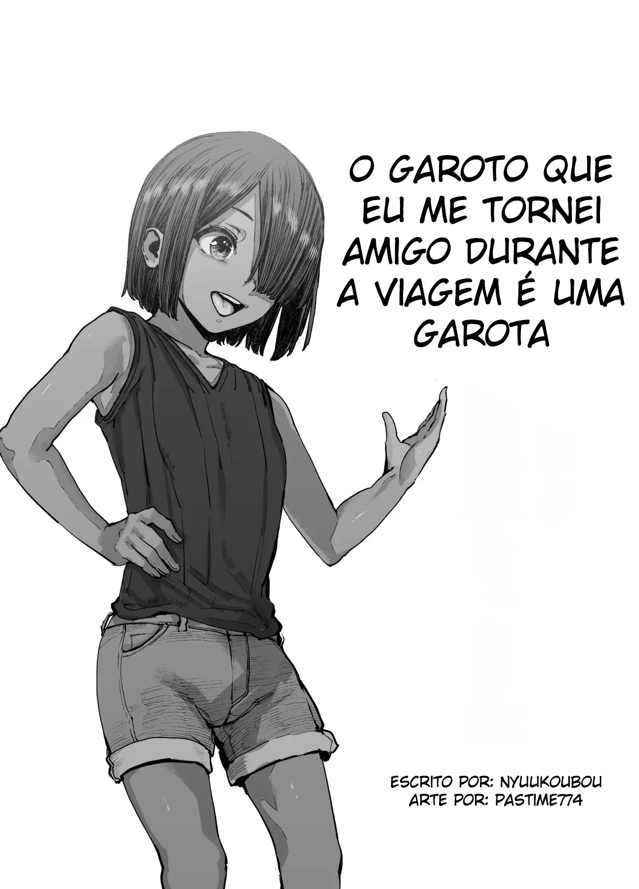 Fiquei Amigo de Alguém Durante a Viagem e Pensei Que Era Um Garoto, Mas Era Uma Garota!! Hentai – Hentai – Quadrinho Original